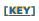 [Key]